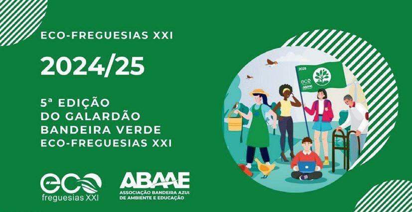 Eco-Freguesias XXI 2024/25 – 5ª edição do Galardão Bandeira Verde
