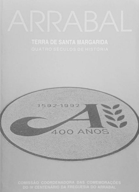 Capa da «Monografia do Arrabal, Terra de Santa Margarida»