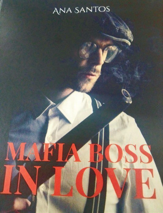 Capa do livro «Máfia Boss in Love», de Ana Santos