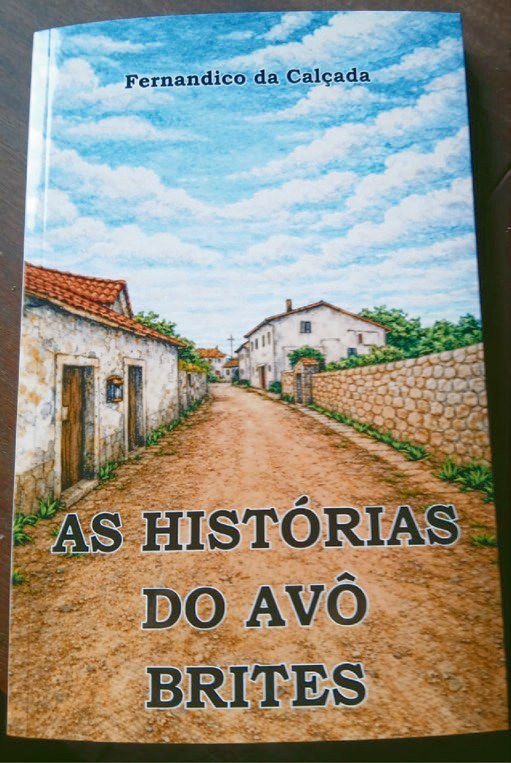 Capa do livro «As histórias do Avô Brites», de Fernando José Faustino Brites