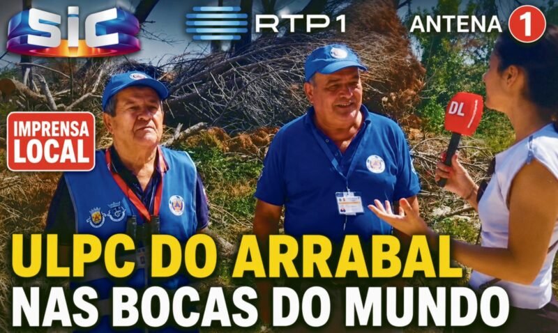 ULPC do Arrabal conquista destaque nacional pelo exemplo de prevenção e voluntariado